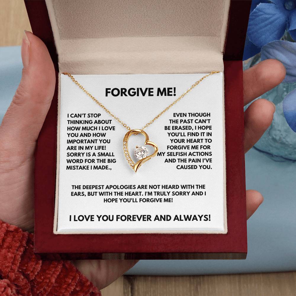 Forgive Me - Gift for Her