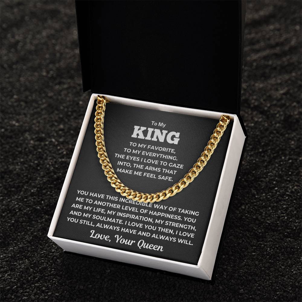 To My King - The Arms that make me Feel Safe - Cuban Link Chain - PL-050