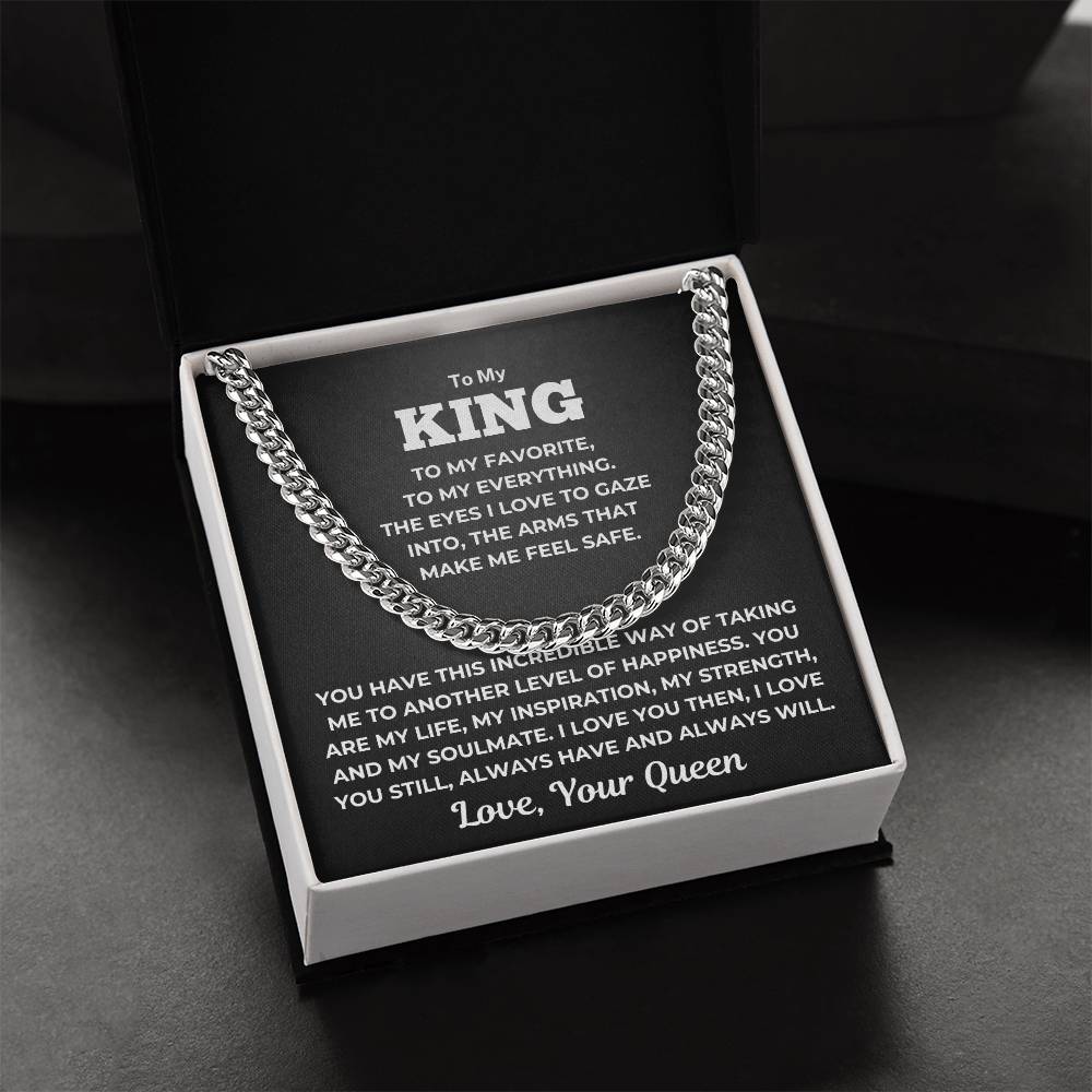 To My King - The Arms that make me Feel Safe - Cuban Link Chain - PL-050