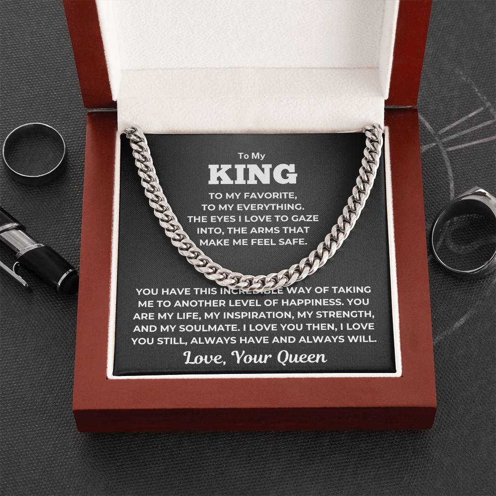 To My King - The Arms that make me Feel Safe - Cuban Link Chain - PL-050