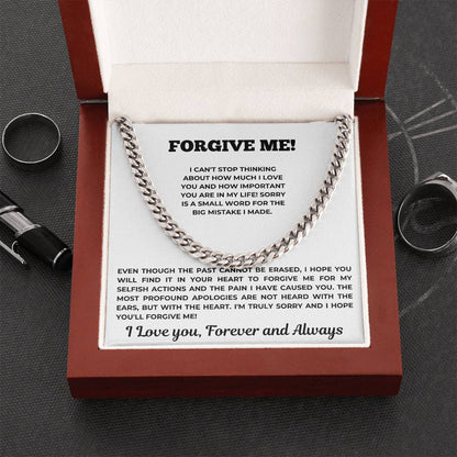 Forgive Me - Gift for HIM