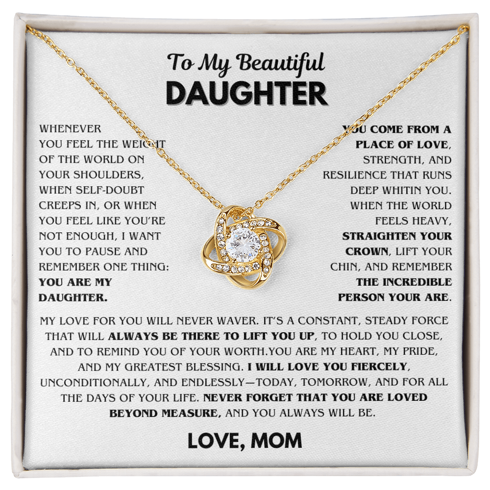 Beautiful Gift for Daughter From Mom - Whenever you feel the weight of the world