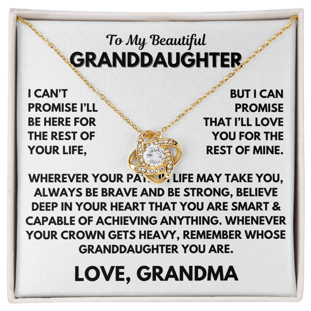 Beautiful Gift for Granddaughter From GrandMa - I CAN'T PROMISE I'LL BE HERE