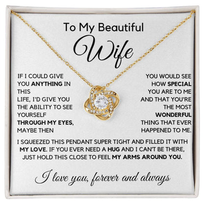 Gift for Wife "Through my eyes" Love Knot Necklace