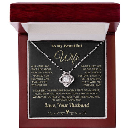 Gift for Wife "I can't imagine life without you" Love Knot Necklace