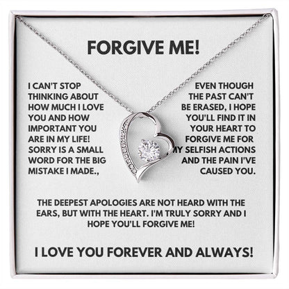 Forgive Me - Gift for Her