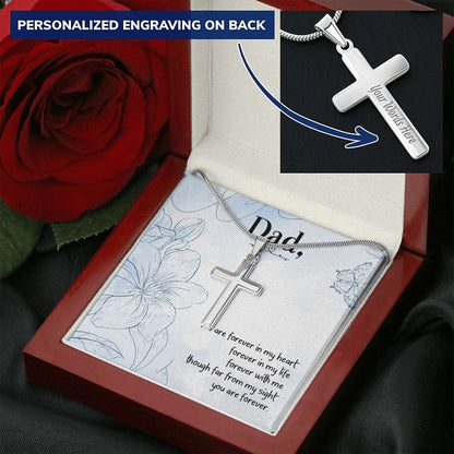 To My Dad - You are forever in my heart dad - Cross Necklace