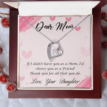 To My Mom -  Dear Mom Happy Mother’s Day! - Forever Love Necklace