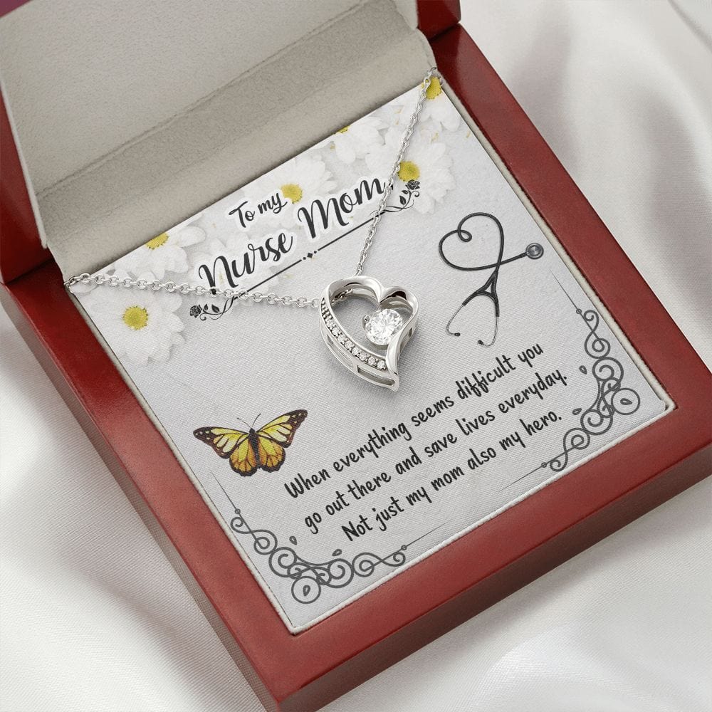 To My Nurse Mom - When everything seems - Forever Love Necklace