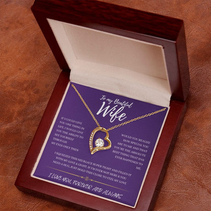 To my Wife - If I could give you - Forever Love Necklace