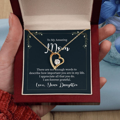 To My Mom -  There are not Enough word - Forever Love Necklace