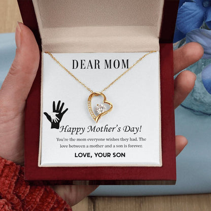 To My Mom - Happy Mother’s Day! You’re the mom - Forever Love Necklace