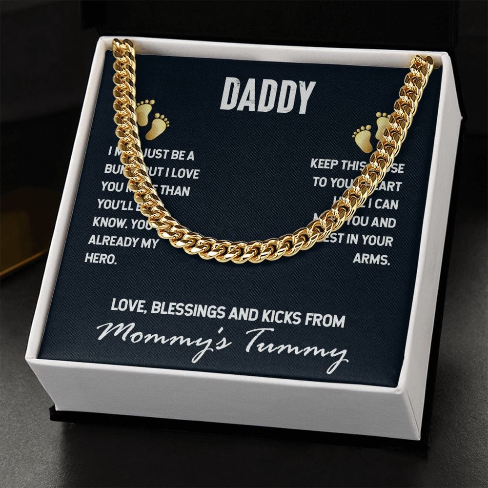 To My Dad - I may just be a bump - Cuban Link Chain