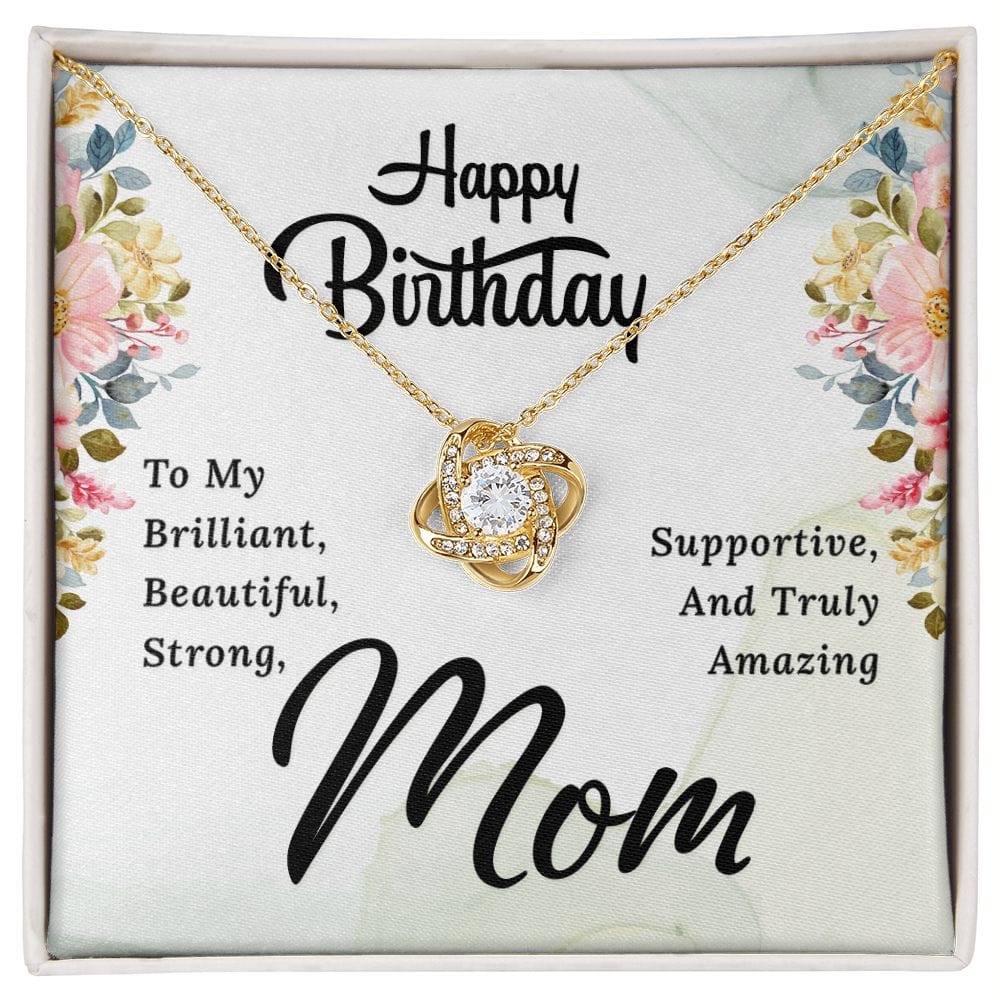 To My Mom - Happy Birthday Mom - Love Knot Necklace