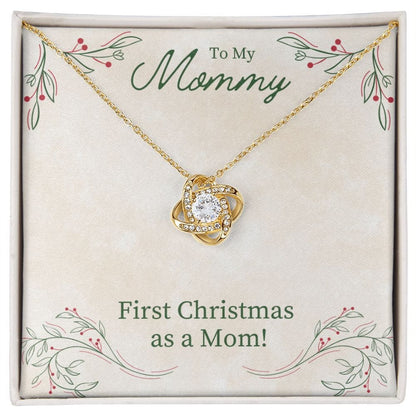 To Mommy - First Christmas - Love Knot Necklace
