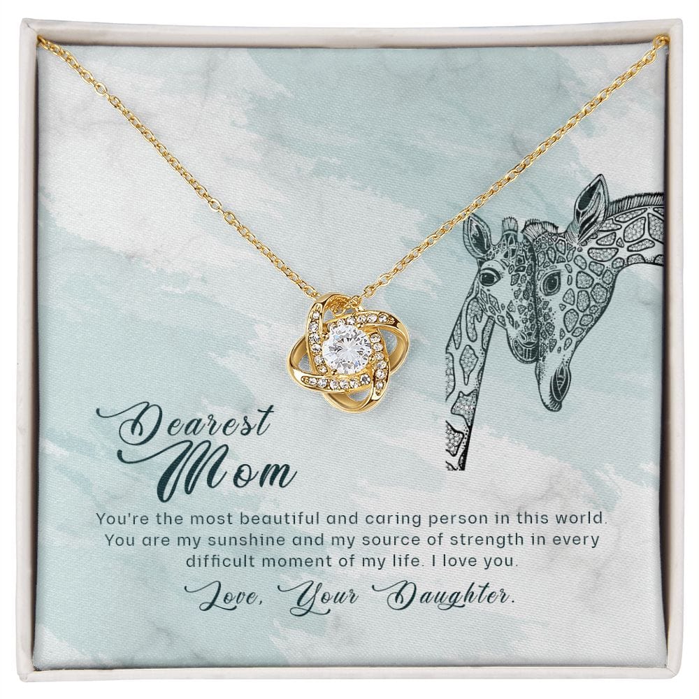 To My Mom- You are the most beautiful - Love Knot Necklace