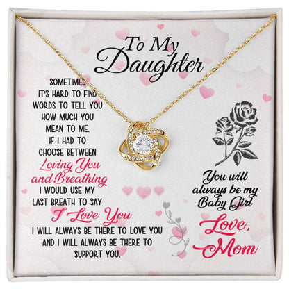To My Daughter - Loving and Breathing - Love Knot