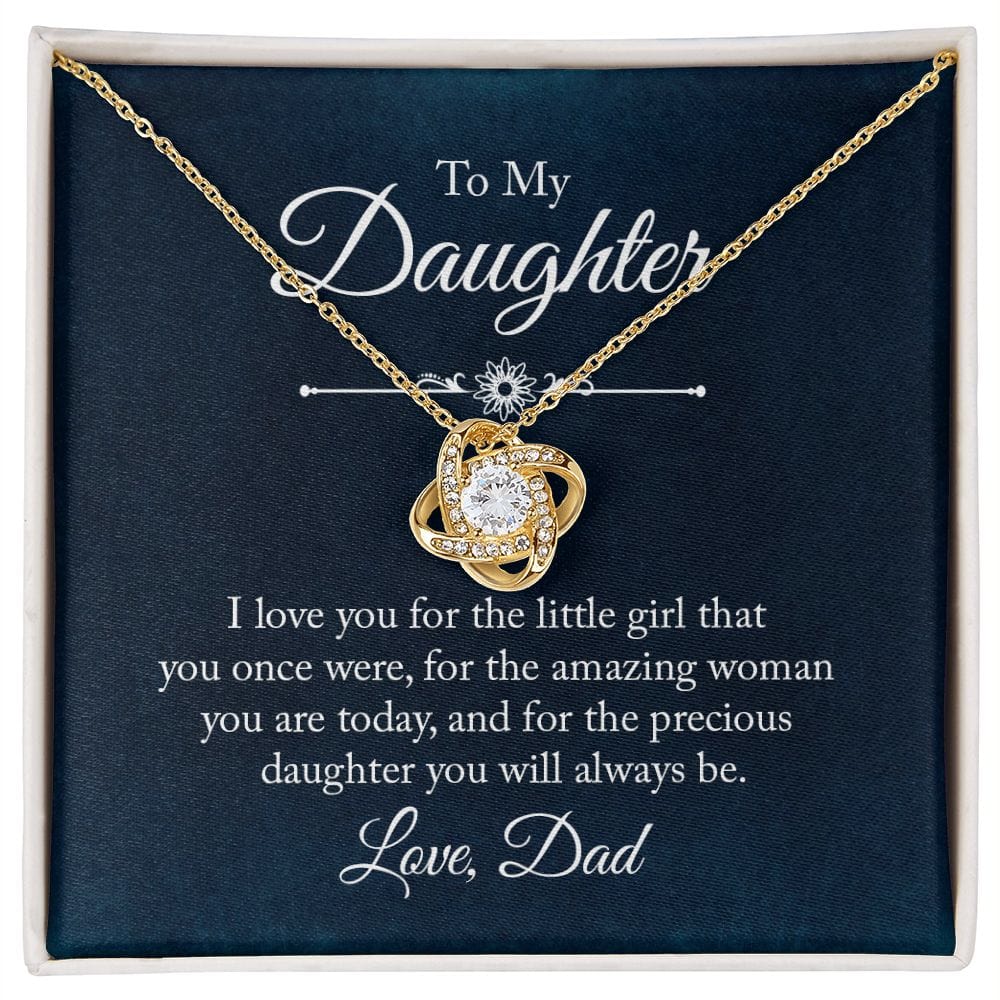 To My daughter - I love you - Love Knot