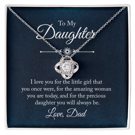 To My daughter - I love you - Love Knot