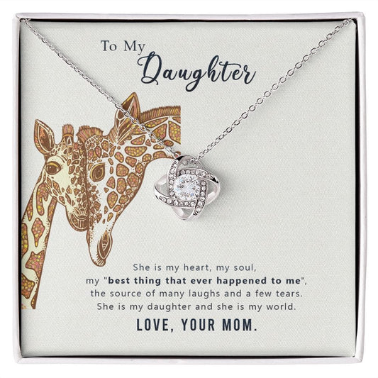 To My Daughter - She is My Heart - Love Knot