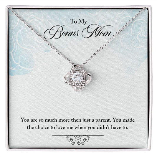 To Bonus Mom - More than a parent - Love Knot Necklace