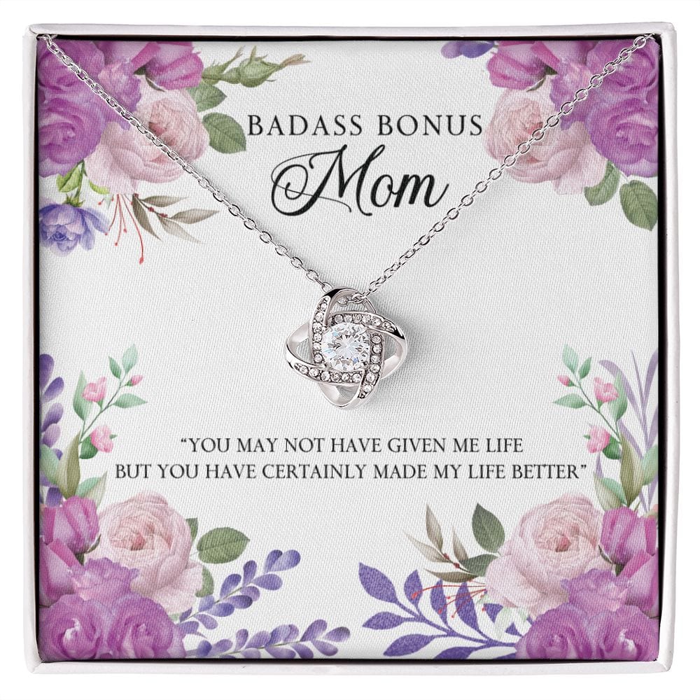 To My Mom - Bad ass bonus mom - Love Knot Necklace