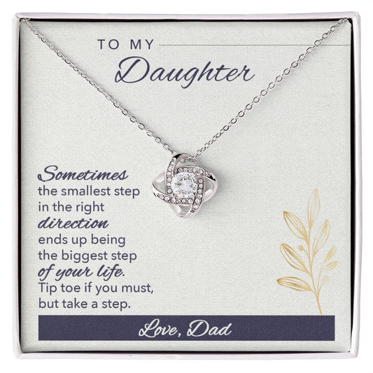 To My Daughter - Sometimes - Love Knot
