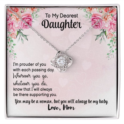 To My Daughter - Dearest daughter - Love Knot