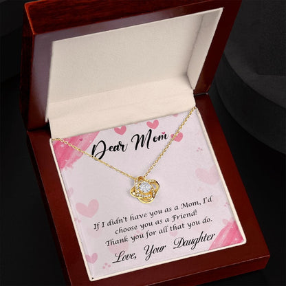 To My Mom - Dear Mom-Happy Mother’s Day - Love Knot Necklace