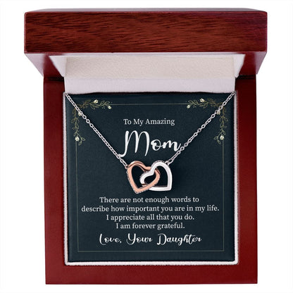 To My Mom -  There are not Enough word - Interlocking hearts Necklace