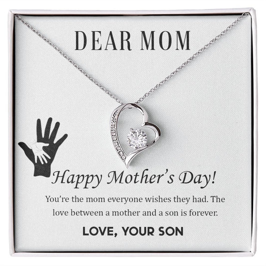 To My Mom - Happy Mother’s Day! You’re the mom - Forever Love Necklace