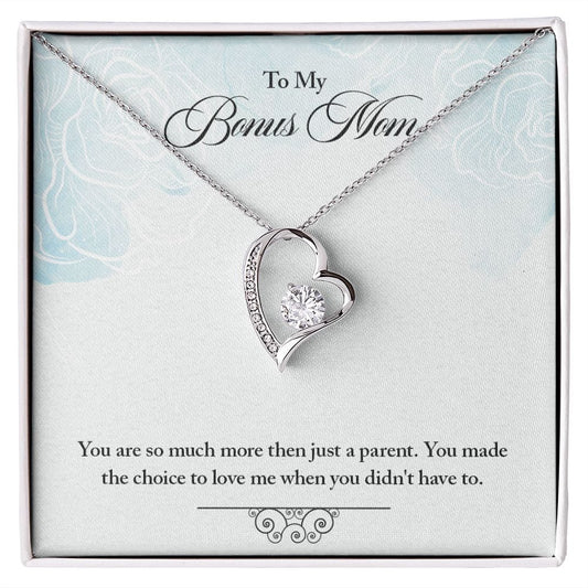 To Bonus Mom - More than a parent  - Forever Love Necklace