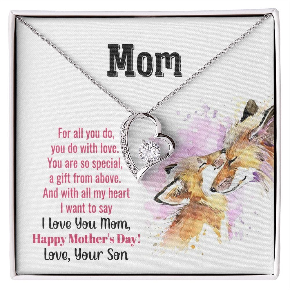 To My Mom - You are so special - Forever Love Necklace