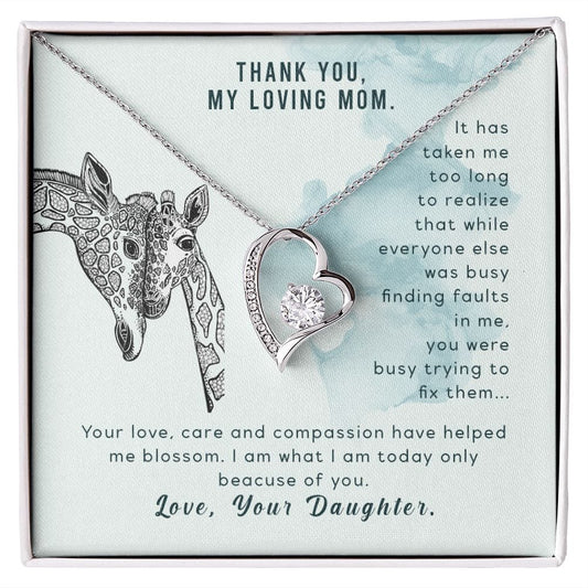 To My Mom - It has taken me - Forever Love Necklace