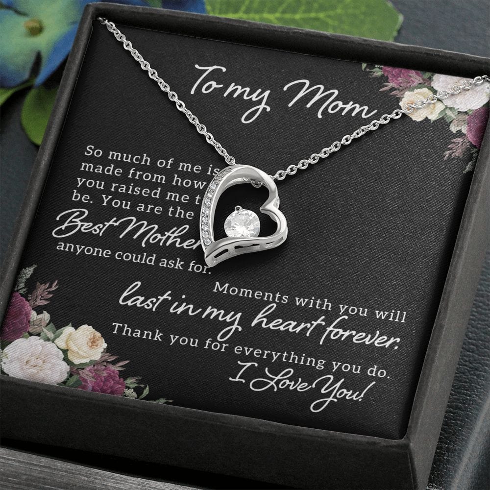 To My Mom -So much of me - Forever Love Necklace