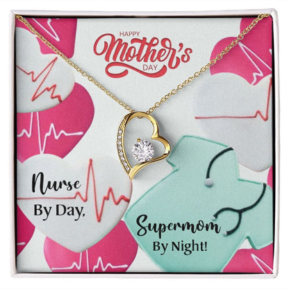 To My Nurse Mom  - Nurse By Day SuperMom by Night - Forever Love Necklace
