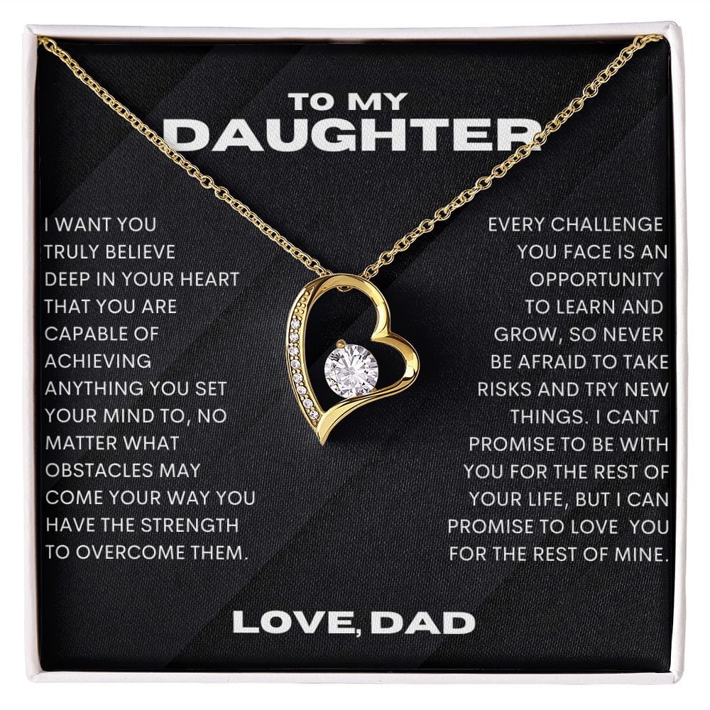 Perpetually Love Necklace - To my Daughter - I want you truly Believe